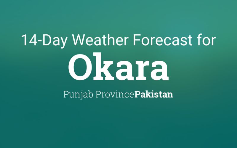 Weather In Okara, Pakistan 10 Days