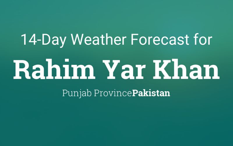 Weather In Rahim Yar Khan 10 Days